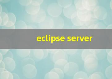 eclipse server